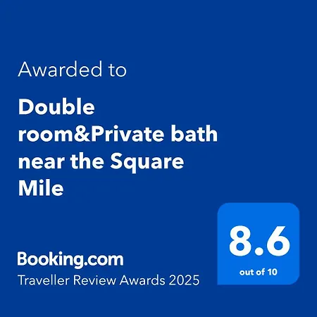 Double Room&private Bath Near The Square Mile * London
